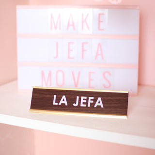 La Jefa Desk Plate