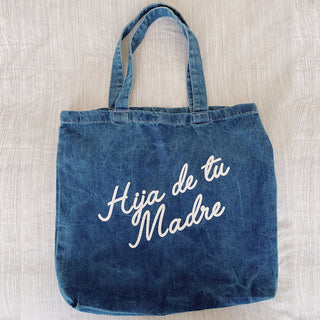 Hija De Tu Madre Denim Tote Bag