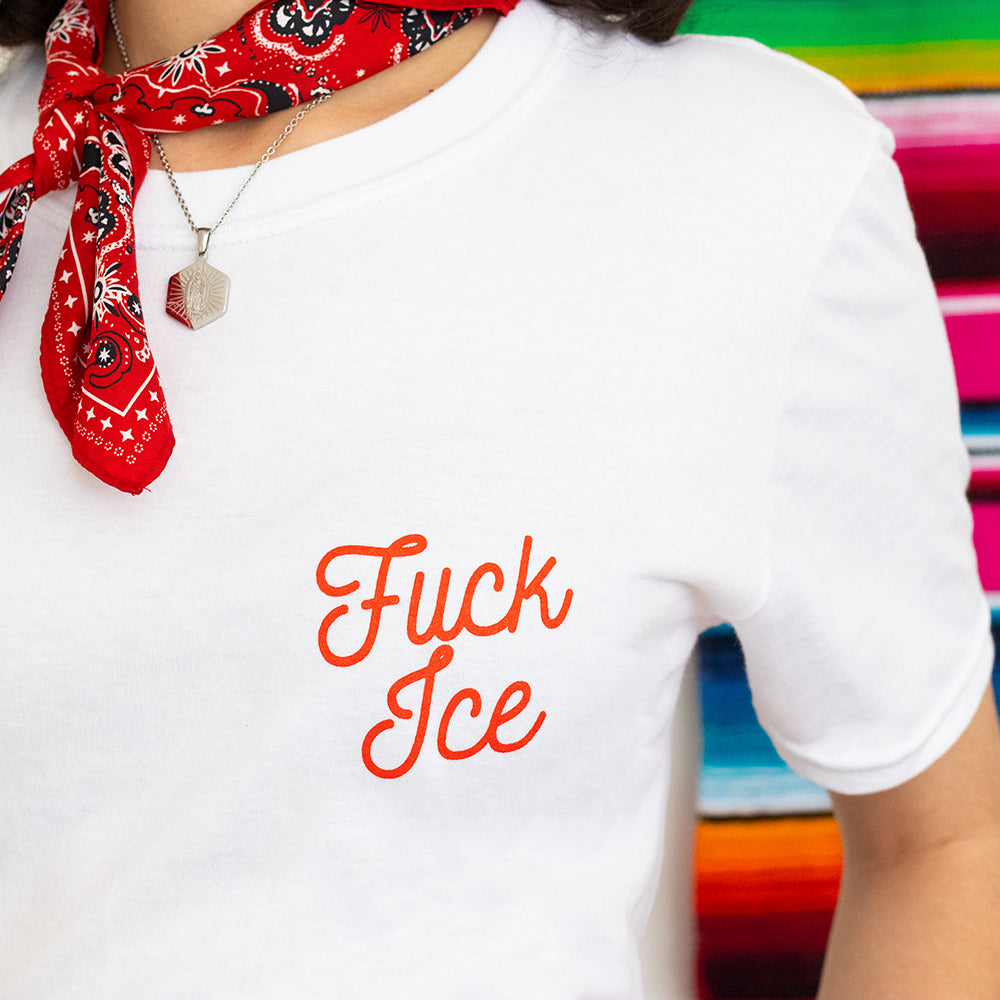 Fuck ICE T-Shirt – Hija De Tu Madre
