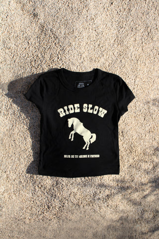 Ride Slow Baby Tee